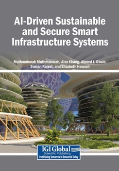 Paperback AI-Driven Sustainable and Secure Smart Infrastructure Systems Book