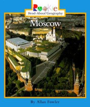 Moscow (Rookie Read-About Geography) - Book  of the Rookie Read-About Geography