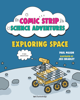 Hardcover Comic Strip Science Adventures: Exploring Space Book