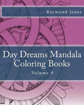 Paperback Day Dreams Mandala Coloring Books: Volume 9 Book