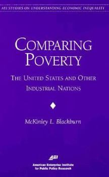 Paperback Comparing Poverty: The United States & Other Industrial Nations (AEI Studies on Understanding Economic Inequality) Book