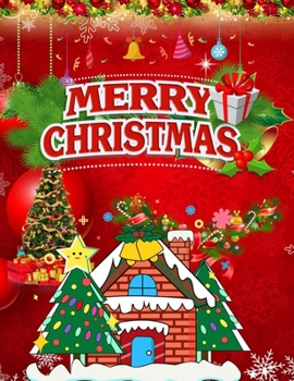 Merry Christmas: An Adult Coloring Book with Fun, Easy, and Relaxing Designs