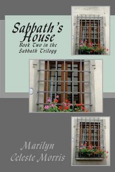 Paperback Sabbath's House: Book Two in the Sabbath Trilogy Book