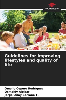 Paperback Guidelines for improving lifestyles and quality of life Book