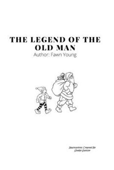 Paperback The Legend of the Old Man Book