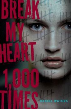 Hardcover Break My Heart 1,000 Times Book