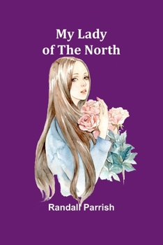 Paperback My Lady of the North Book