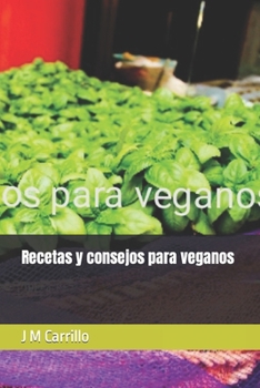 Paperback Recetas y consejos para veganos [Spanish] Book