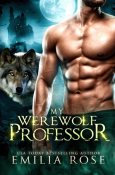 Paperback My Werewolf Professor Book