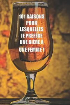 Paperback 101 Raisons Pour Lesquelles Je PR [French] Book