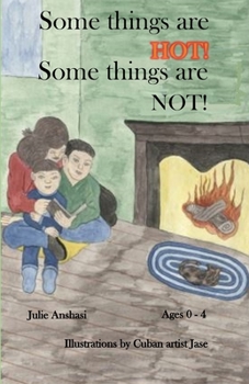 Paperback Some things are HOT! Some things are NOT! Book