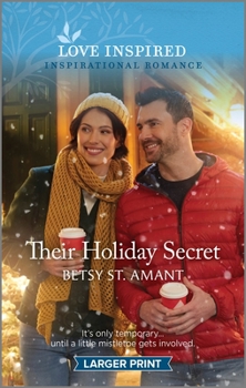 Mass Market Paperback Their Holiday Secret: An Uplifting Inspirational Romance [Large Print] Book