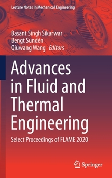 Hardcover Advances in Fluid and Thermal Engineering: Select Proceedings of Flame 2020 Book