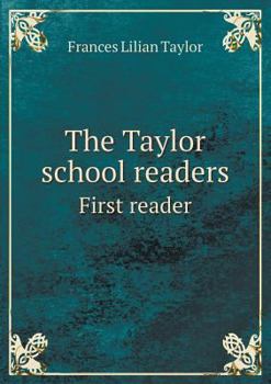 Paperback The Taylor school readers First reader Book