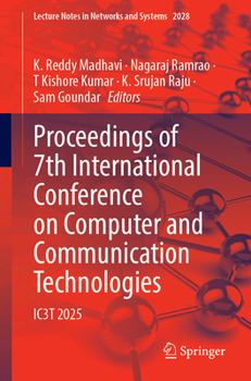 Paperback Proceedings of 7th International Conference on Computer and Communication Technologies: Ic3t 2025 Book