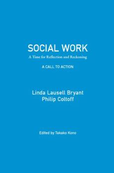 Paperback Social Work A Call to Action: A Time for Reflection and Reckoning Book