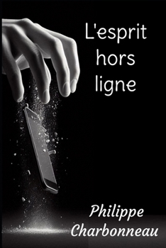 Paperback L'esprit hors ligne [French] Book