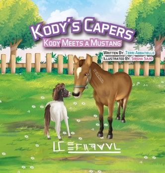 Hardcover Kody's Capers Kody Meets A Mustang Book