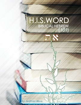 Paperback H.I.S. Word Biblical Hebrew 101 [Hebrew] Book