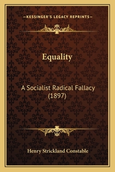 Paperback Equality: A Socialist Radical Fallacy (1897) Book