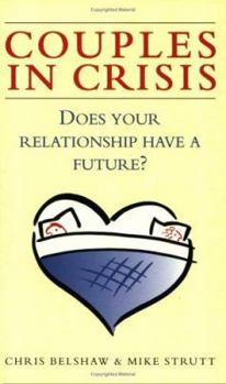 Paperback Couples in Crisis: Does Your Relationship Have a Future? Book