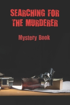 Paperback Searching For The Murderer: Mystery Book: Novel Story Book