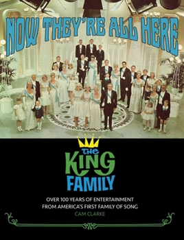 Hardcover Now They're All Here: The King Family Book