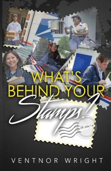 Paperback What's Behind Your Stamps?: The Post Office Story Book