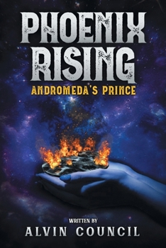 Paperback Phoenix Rising: Andromeda's Prince Book