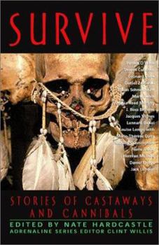 Paperback Survive: Stories of Castaways and Cannibals Book