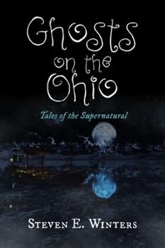 Paperback Ghosts on the Ohio: Tales of the Supernatural Book