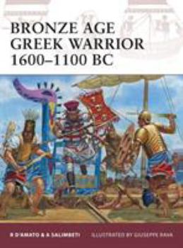 Paperback Bronze Age Greek Warrior 1600-1100 BC Book