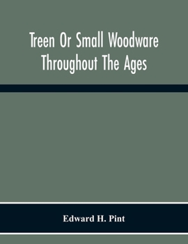 Paperback Treen Or Small Woodware Throughout The Ages Book
