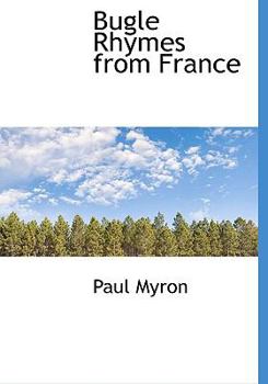 Paperback Bugle Rhymes from France Book