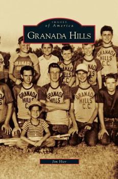 Granada Hills - Book  of the Images of America: California