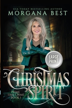 Christmas Spirit LARGE PRINT: Cozy mystery - Book #1 of the Middle-Aged Ghost Whisperer