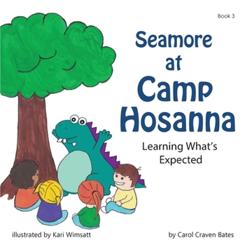 Paperback Seamore at Camp Hosanna: Learning What's Expected Book