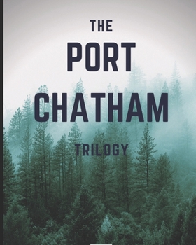 Paperback The Port Chatham Trilogy Book