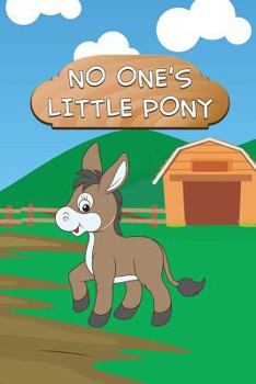 Paperback No One's Little Pony Book