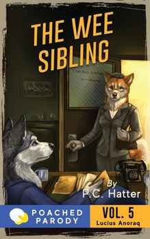 Paperback The Wee Sibling: Poached Parody Book