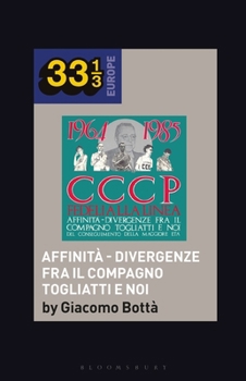 Hardcover CCCP - Fedeli Alla Linea's Affinità - Divergenze Fra Il Compagno Togliatti e Noi Book