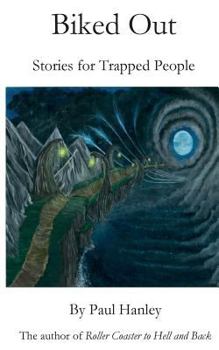 Paperback Biked Out: Stories for Trapped People Book