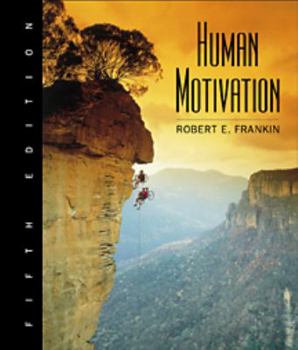 Hardcover Human Motivation [With Infotrac] Book