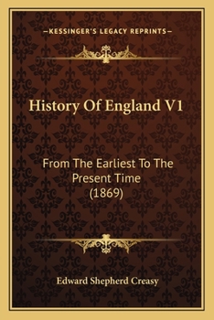 Paperback History Of England V1: From The Earliest To The Present Time (1869) Book