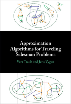 Hardcover Approximation Algorithms for Traveling Salesman Problems Book