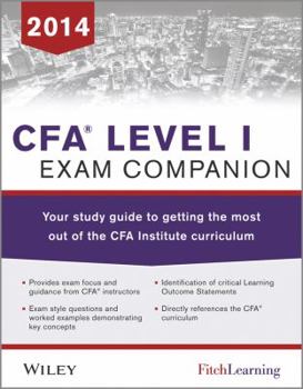 Paperback Cfa Level I Exam Companion: The Fitch Learning / Wiley Study Guide to Getting the Most Out of the Cfa Institute Curriculum Book