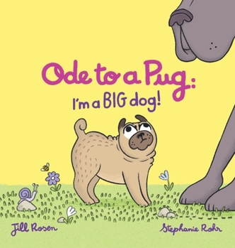 Hardcover Ode to a Pug: I'm a BIG Dog! Book