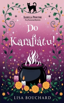 Do Karafiátu (Isabella Proctor Útulné Paranormální Záhady) (Czech Edition)