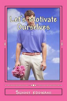 Paperback Let's Motivate Ourselves Book