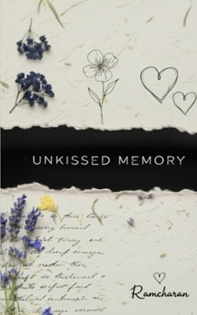 Paperback Unkissed Memory: Poems on loving someone you can't have Book